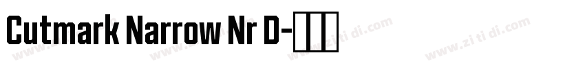 Cutmark Narrow Nr D字体转换